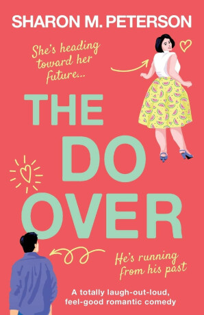 The Do-Over - Sharon M. Peterson