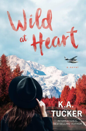 Wild at Heart - K. A. Tuckerová