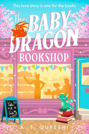Baby Dragon Bookshop - A.T. Qureshi