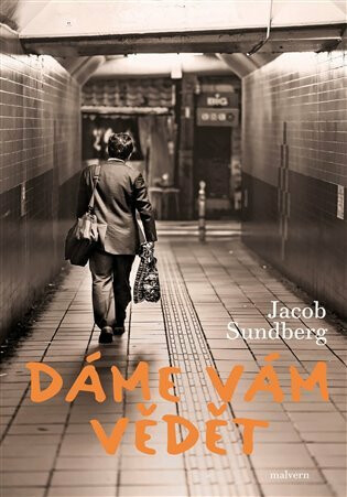 Dáme Vám vědět - Jacob Sundberg