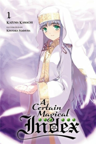 A Certain Magical Index, Vol. 1 - Kazuma Kamachi