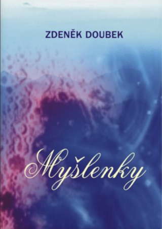Myšlenky - Zdeněk Doubek