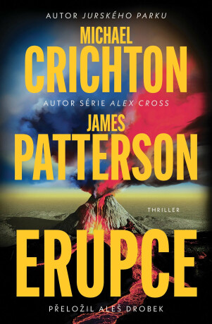 Erupce - Michael Crichton,James Patterson