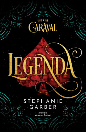 Legenda - Stephanie Garberová