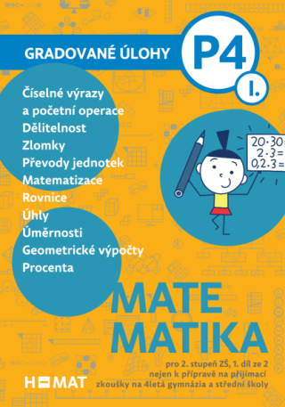 Gradované úlohy nejen k přípravě na přijímací zkoušky na 4letá gymnázia - 1. díl - 