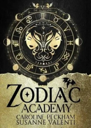Zodiac Academy 1: The Awakening - Caroline Peckham,Susanne Valenti