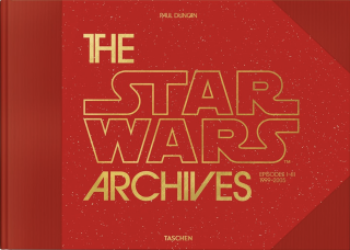 The Star Wars Archives. 1999–2005 - Paul Duncan