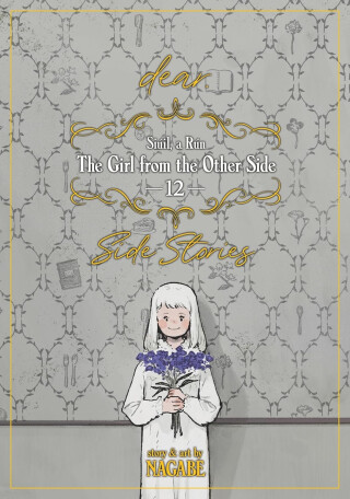 The Girl From the Other Side: Siuil, a Run Vol. 12 - [dear.] Side Stories (poškozená) - nagabe