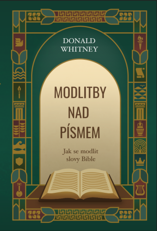 Modlitby nad Písmem - Donald S. Whitney