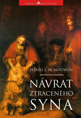 Návrat ztraceného syna - Henri J.M. Nouwen