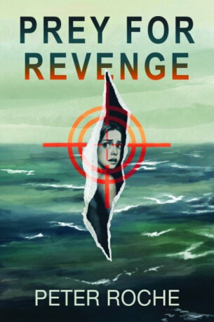 Prey for Revenge - Peter Roche
