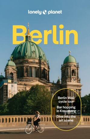 Lonely Planet Berlin - Andrea Schulte-Peevers,Lonely Planet