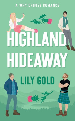 Highland Hideaway - Lily Gold