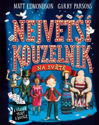 Největší kouzelník na světě - Matt Edmondson,Garry Parsons