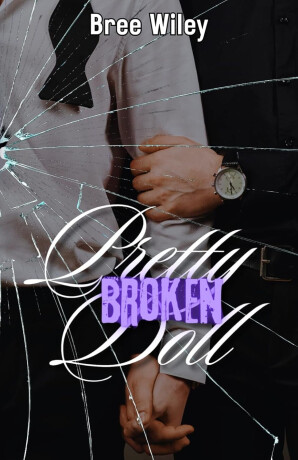 Pretty Broken Doll - Bree Wiley