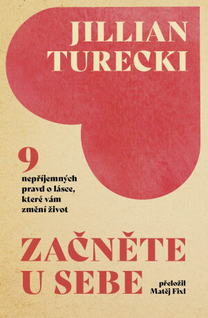 Začněte u sebe - Jillian Turecki