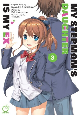 My Stepmom´s Daughter Is My Ex Volume 3 - Kyosuke Kamishiro
