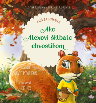 Ako Alexovi šklbalo chvostíkom - David Powlison