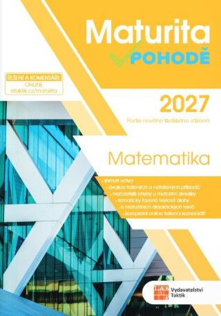 Maturita v pohodě - Matematika 2027 - 