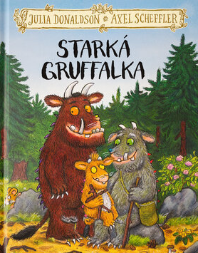 Gruffalo Starká Gruffalka - Axel Scheffler,Julia Donaldsonová