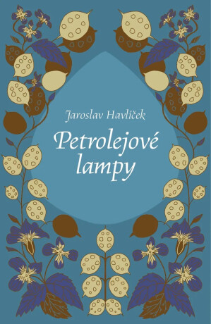 Petrolejové lampy - Jaroslav Havlíček