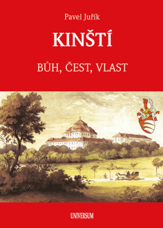 KINŠTÍ - Bůh, čest, vlast - Pavel Juřík
