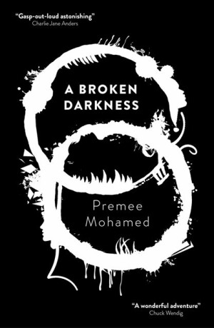 A Broken Darkness - Premee Mohamed