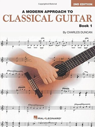 A Modern Approach To Classical Guitar book 1 - Charles Duncan