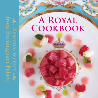 A Royal Cookbook - Edward Griffiths,Mark Flanagan