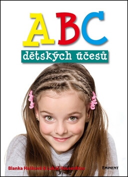 ABC dětských účesů - Blanka Hašková