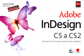 Adobe InDesign CS a CS2 - Scott Kelby,Terry White