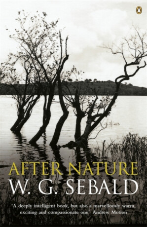 After Nature - W. G. Sebald