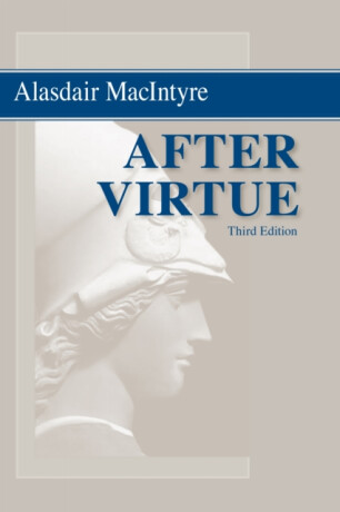 After Virtue - MacIntyre Alasdair
