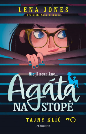 Agáta na stopě – Tajný klíč - Lena Jones