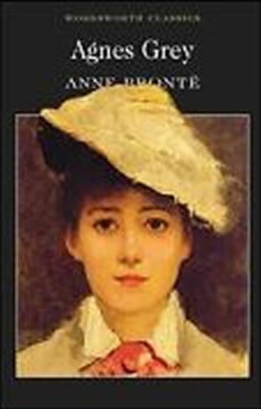 Agnes Grey - Anne BrontÃ«