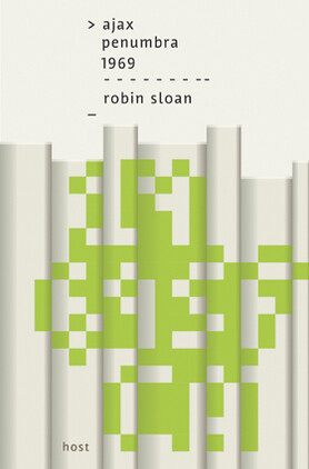 Ajax Penumbra 1969 - Robin Sloan