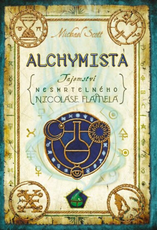 Alchymista - Tajemství nesmrtelného Nicolase Flamela - Michael Scott