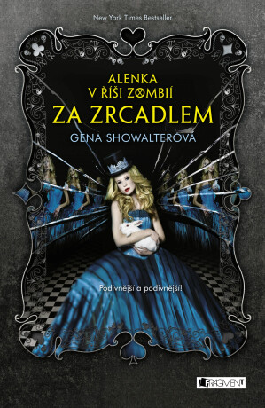 Alenka v říši zombií Za zrcadlem - Gena Showalter