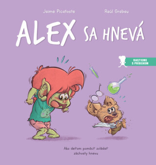 Alex sa hnevá - Raúl Grabau,Jaime Picatoste
