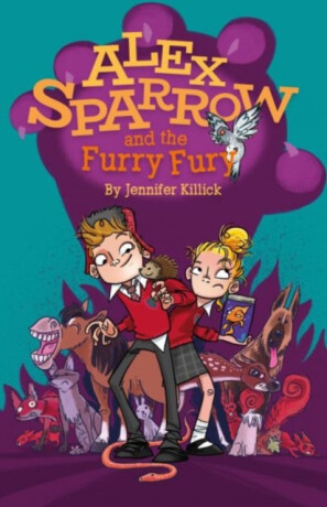 Alex Sparrow and the Furry Fury - Jennifer Killick