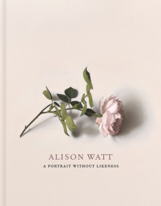 Alison Watt - Tom Normand,Andrew Oâ€™Hagan,Julie Lawson