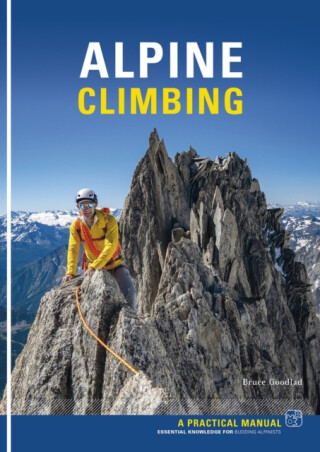 Alpine Climbing - Bruce Goodlad - Bruce Goodlad