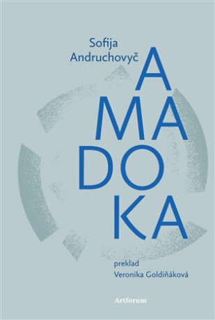 Amadoka - Sofija Andruchovyč