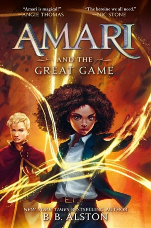 Amari and the Great Game - B. B. Alston
