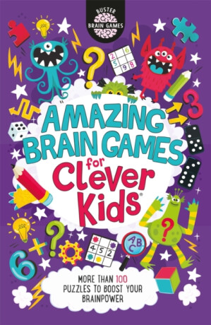 Amazing Brain Games for Clever KidsÂ® - Dr Gareth Moore,Chris Dickason