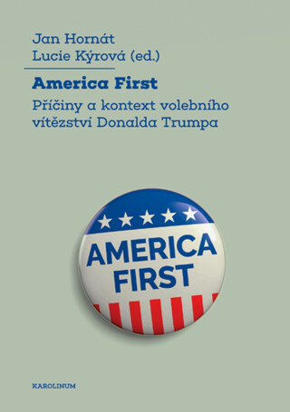America First - Jan Hornát,Lucie Kýrová
