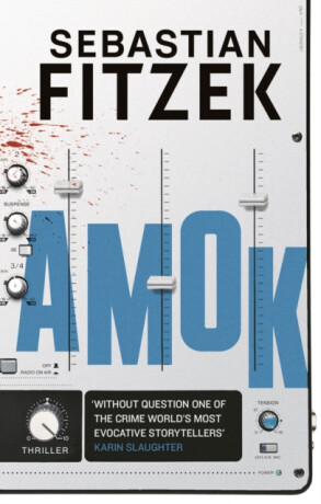 Amok - Sebastian Fitzek