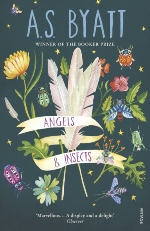 Angels And Insects - A. S. Byattová