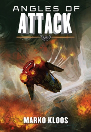 Angles of Attack - Marko Kloos