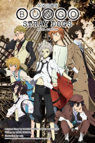 Anime Bungo Stray Dogs: Novel Version - Kafka Asagiri,Sango Harukawa,Matthew Rutsohn,Bungo Stray Dogs DA Partners,KADOKAWA KADOKAWA